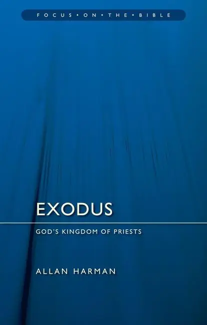 Cover: 9781527100251 | Exodus: God's Kingdom of Priests | Allan Harman | Taschenbuch | 2017