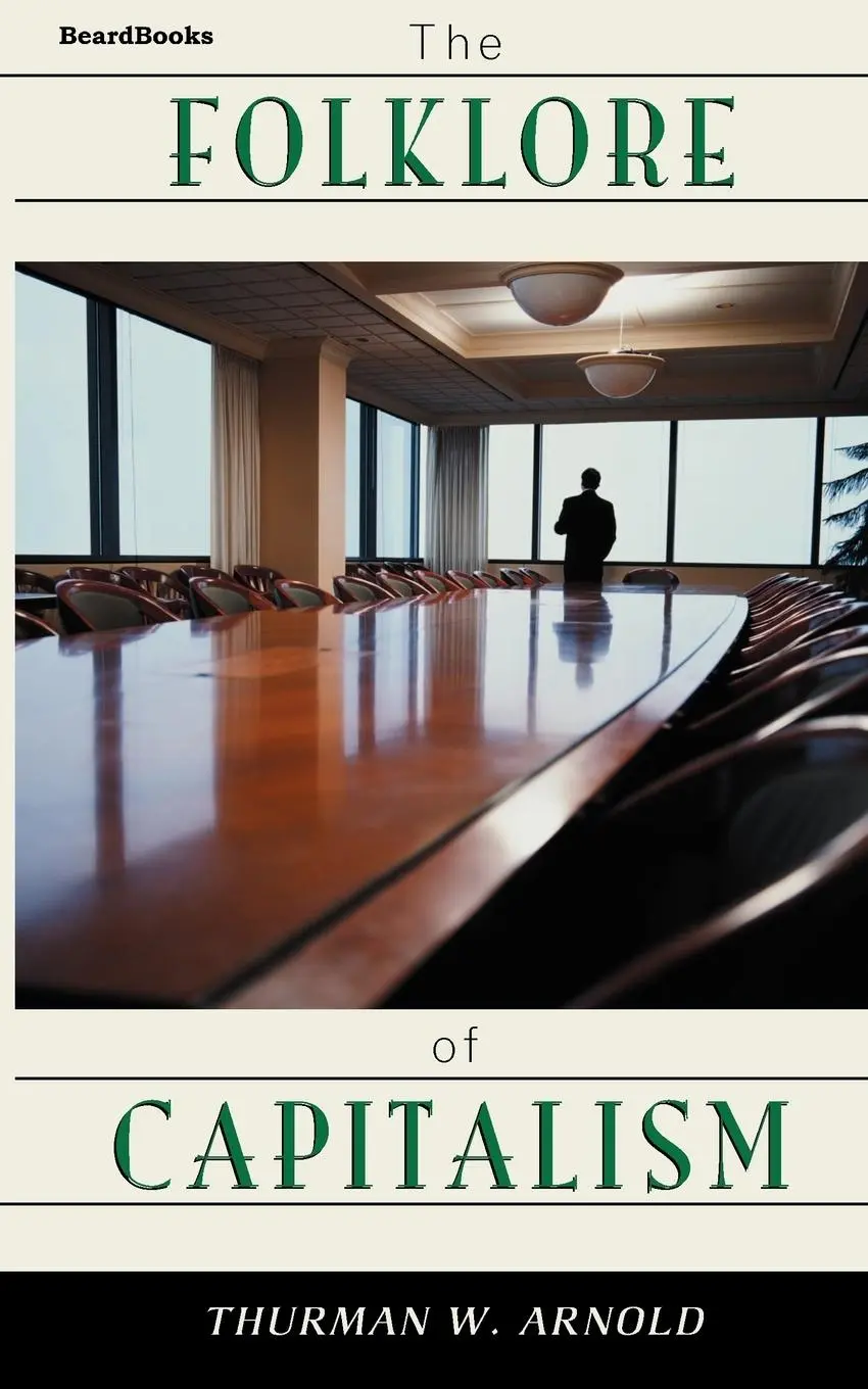 Cover: 9781587980251 | The Folklore of Capitalism | Thurman W Arnold | Taschenbuch | Englisch