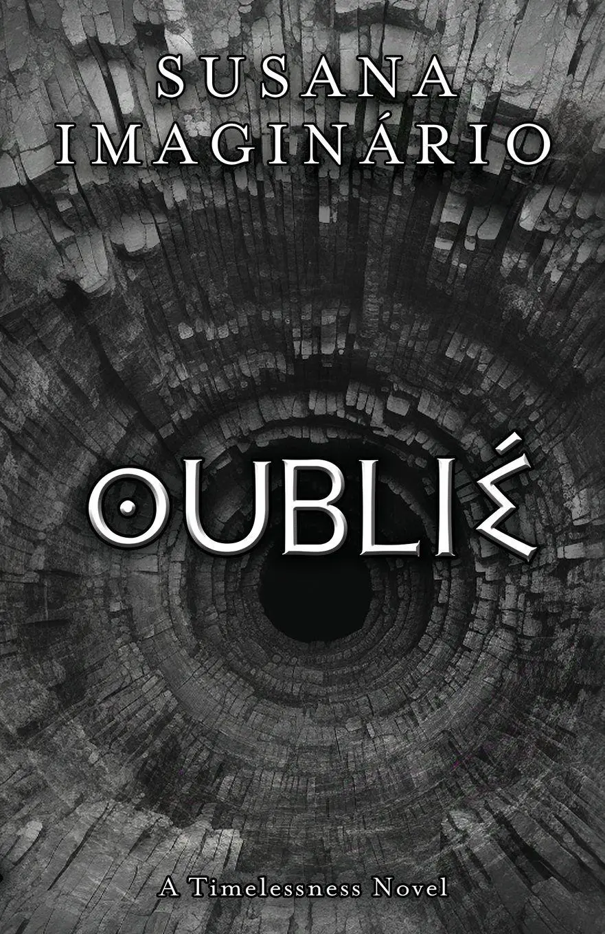 Cover: 9781739820251 | Oublié | A Timelessness Novel | Susana Imaginario | Taschenbuch | 2024