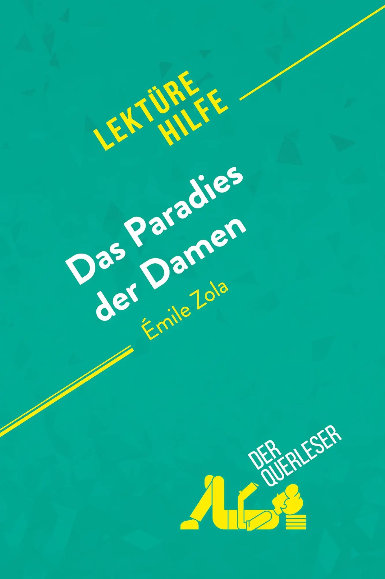 Cover: 9782808020251 | Das Paradies der Damen von Émile Zola (Lektürehilfe) | Taschenbuch
