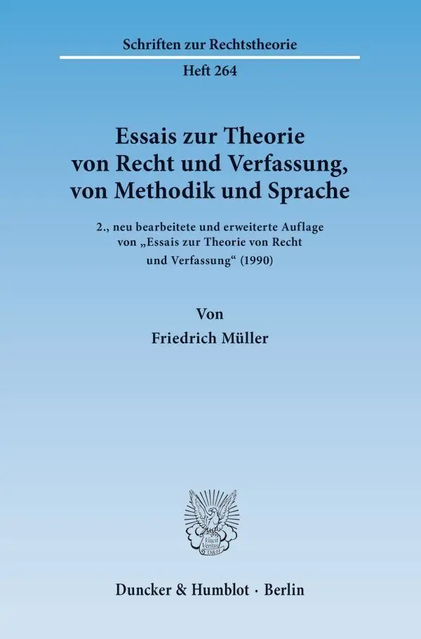 Cover: 9783428140251 | Essais zur Theorie von Recht und Verfassung, von Methodik und Sprache.