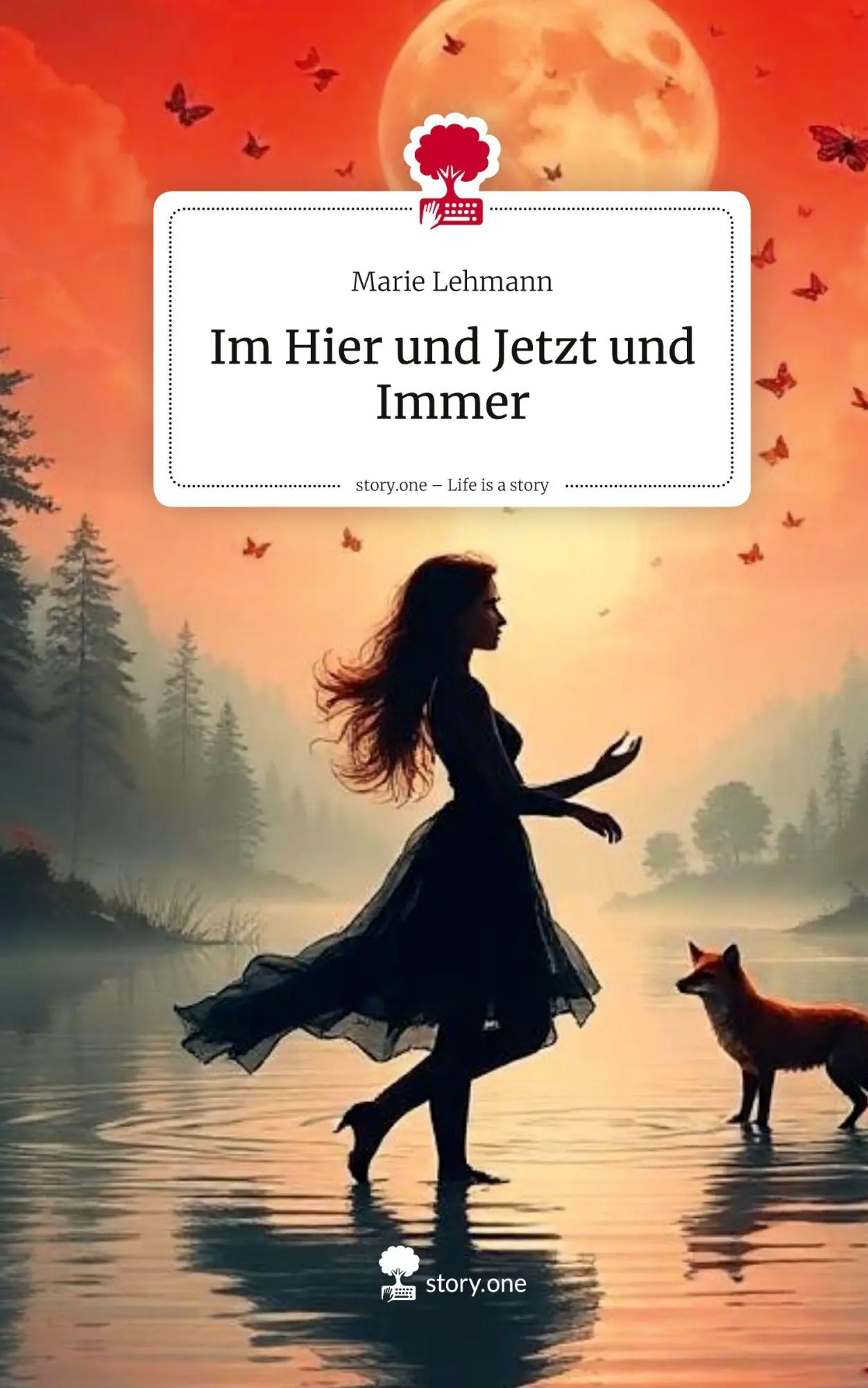 Cover: 9783711590251 | Im Hier und Jetzt und Immer. Life is a Story - story.one | Lehmann