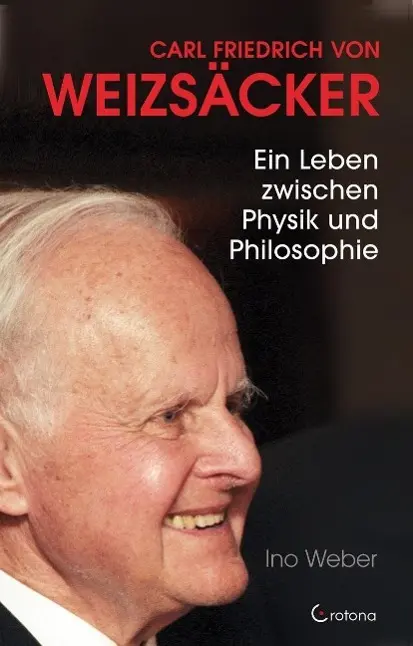 Cover: 9783861910251 | Carl Friedrich von Weizsäcker | Ino Weber | Buch | 248 S. | Deutsch