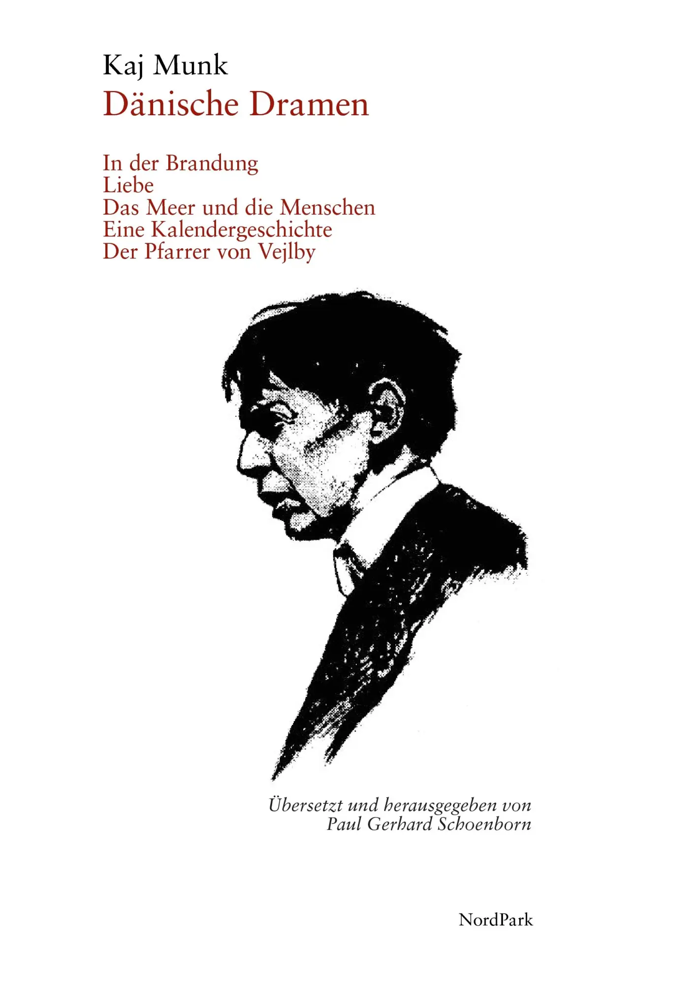 Cover: 9783943940251 | Dänische Dramen | Kaj Munk | Taschenbuch | 412 S. | Deutsch | 2017