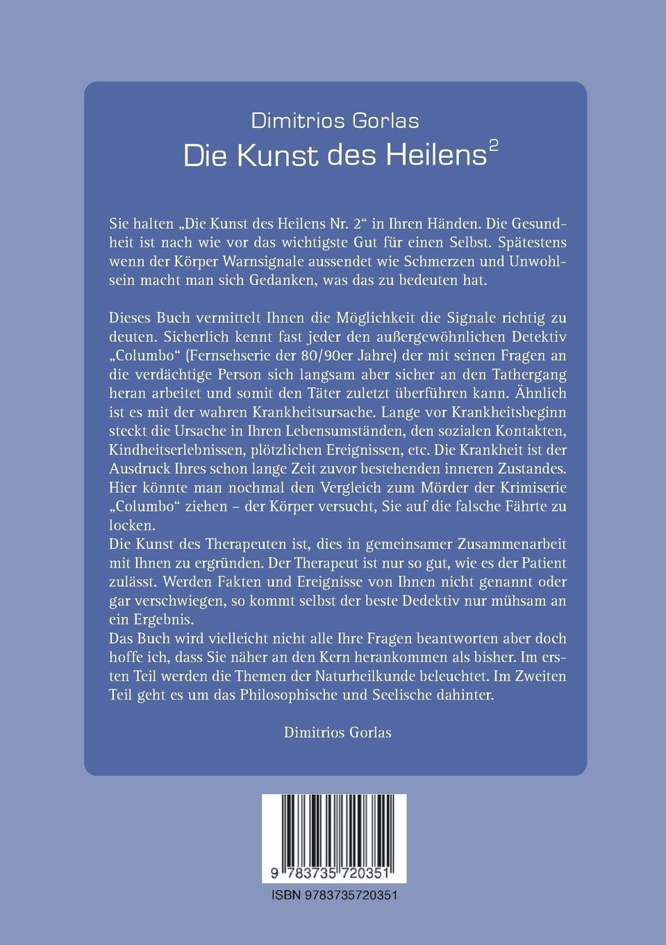 Rückseite: 9783735720351 | Die Kunst des Heilens | Dimitrios Gorlas | Taschenbuch | 156 S. | 2014