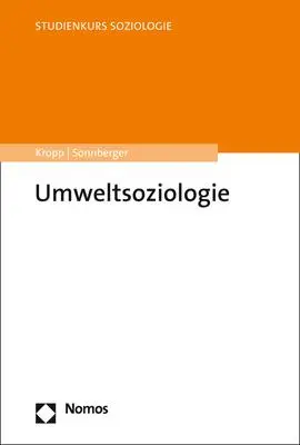 Cover: 9783848750351 | Umweltsoziologie | Cordula Kropp (u. a.) | Taschenbuch | broschiert