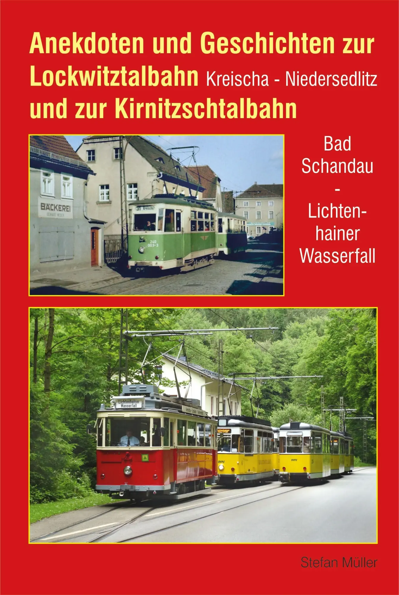 Cover: 9783965640351 | Anekdoten und Geschichten zur Lockwitztalbahn und zur...