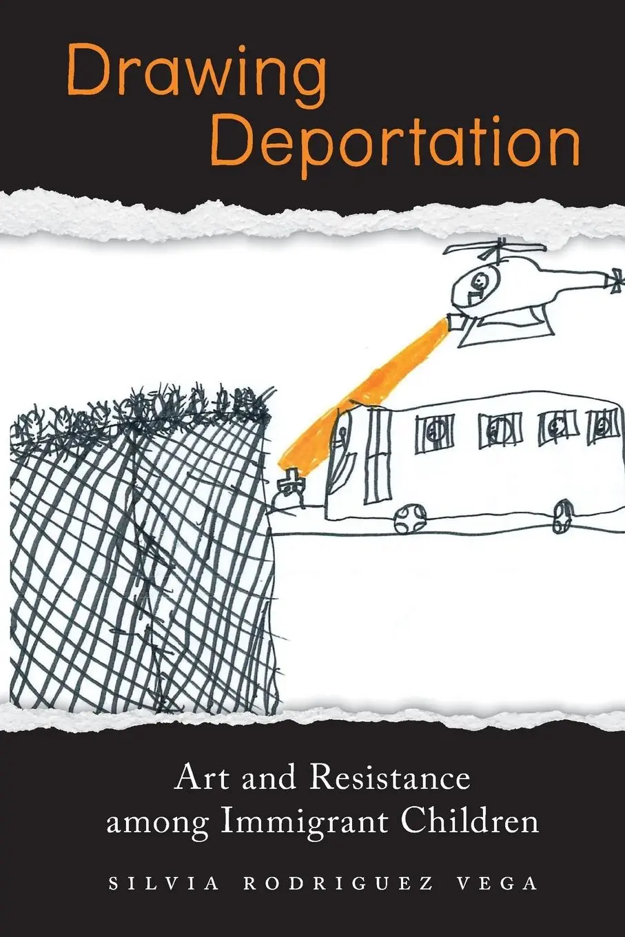 Cover: 9781479810451 | Drawing Deportation | Art and Resistance Among Immigrant Children