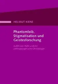 Cover: 9783037690451 | Phantomleib, Stigmatisation und Geistesforschung | Helmut Kiene | Buch