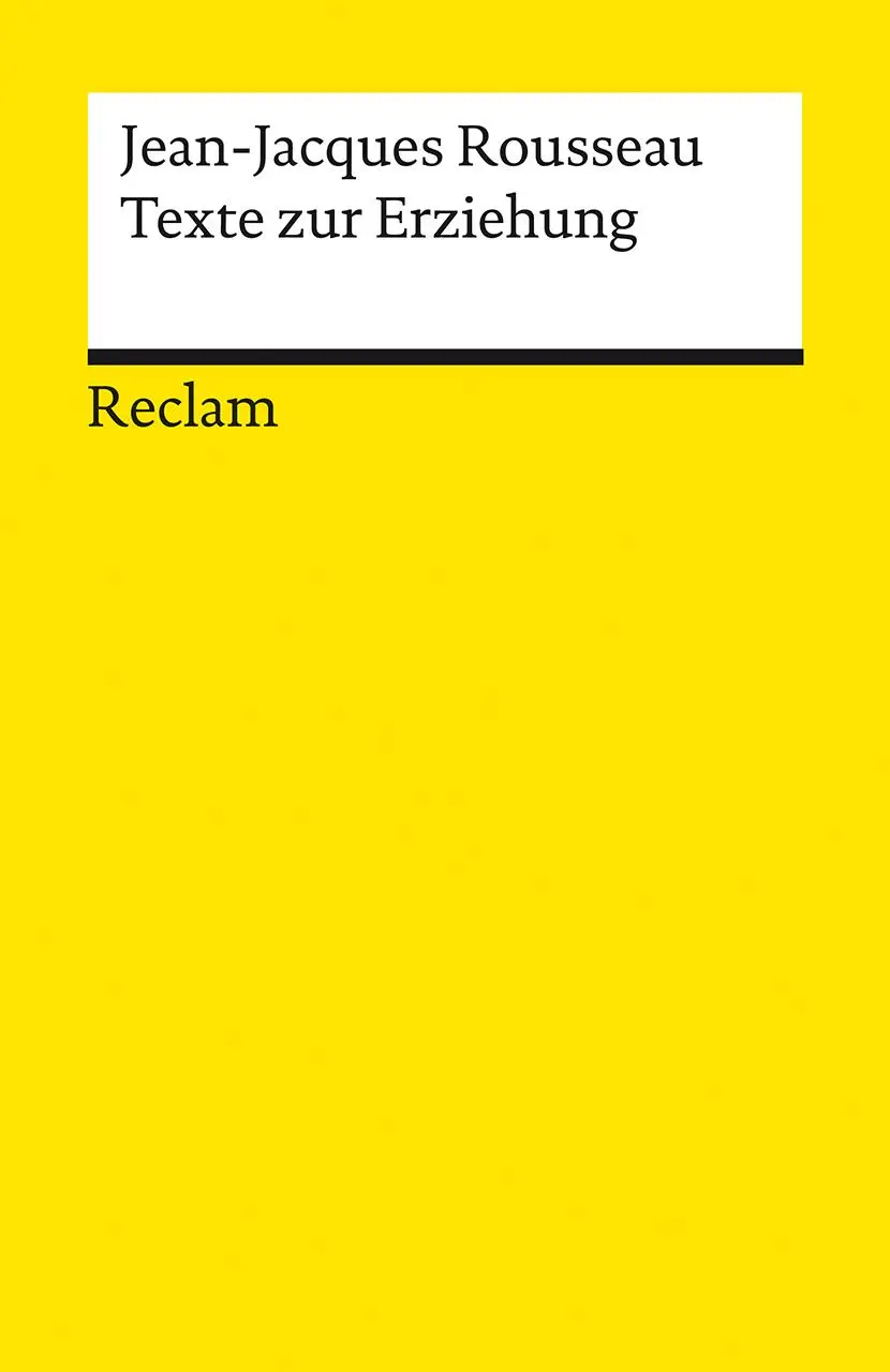 Cover: 9783150140451 | Texte zur Erziehung | Jean-Jacques Rousseau | Taschenbuch | Broschiert
