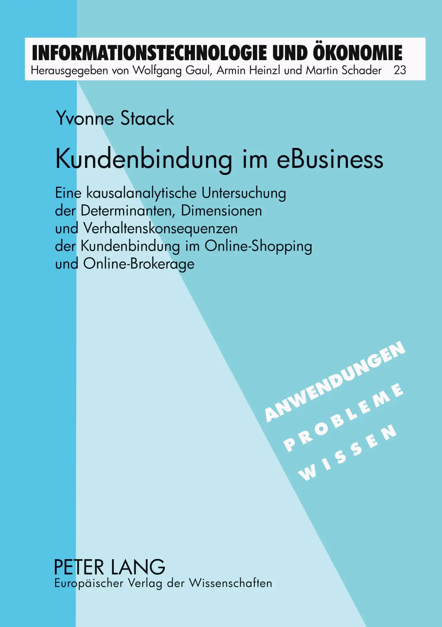 Cover: 9783631520451 | Kundenbindung im eBusiness | Yvonne Staack | Taschenbuch | 472 S.