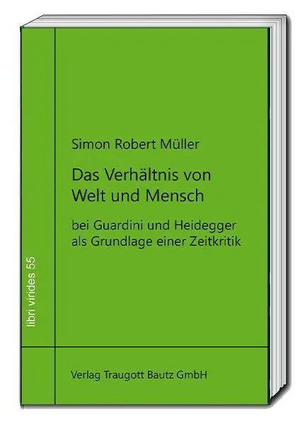 Cover: 9783689110451 | Das Verhältnis von Welt und Mensch | Simon Robert Müller | Taschenbuch