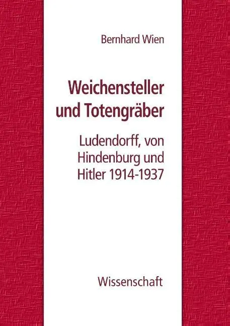 Cover: 9783732290451 | Weichensteller und Totengräber | Bernhard Wien | Taschenbuch | 476 S.