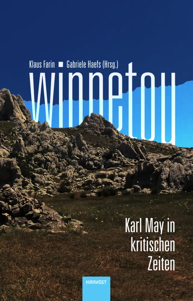 Cover: 9783988570451 | Winnetou. Karl May in kritischen Zeiten | Klaus Farin (u. a.) | Buch
