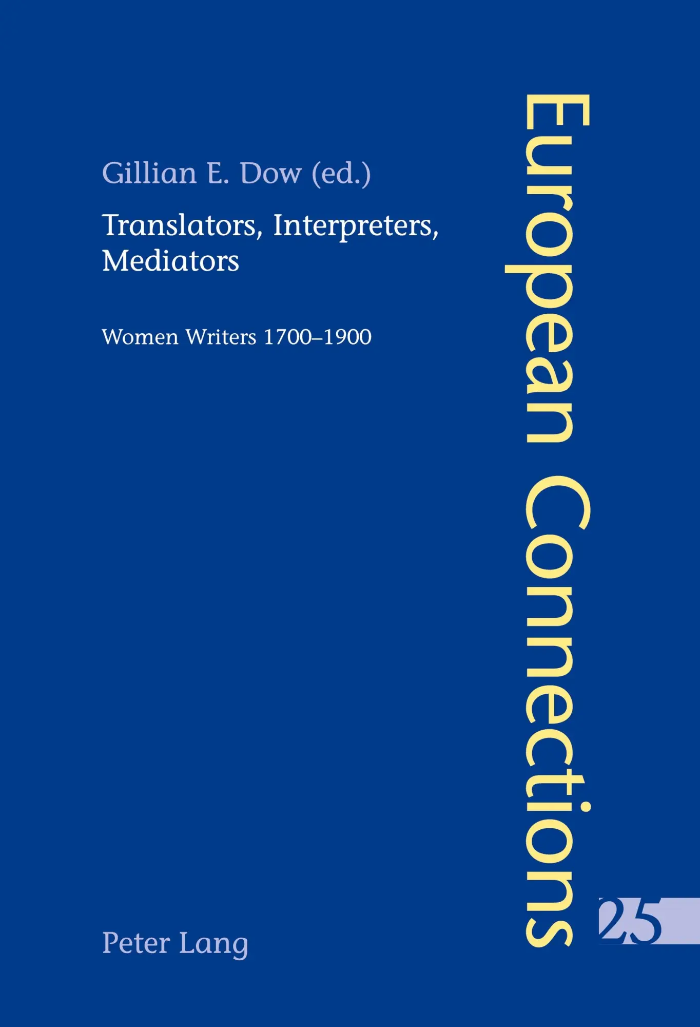 Cover: 9783039110551 | Translators, Interpreters, Mediators | Women Writers 1700-1900 | Dow