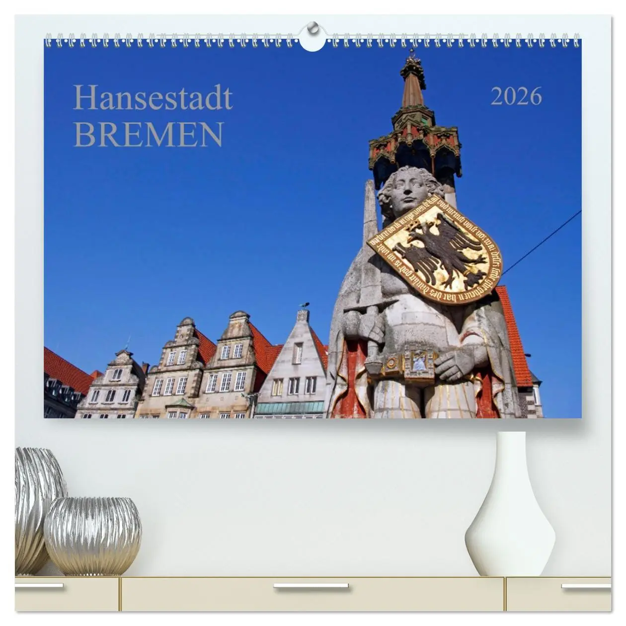Cover: 9783457680551 | Hansestadt Bremen (hochwertiger Premium Wandkalender 2026 DIN A2...