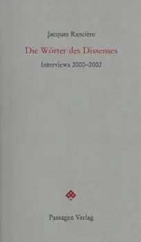 Cover: 9783709200551 | Die Wörter des Dissenses | Jacques Rancière | Taschenbuch | 190 S.