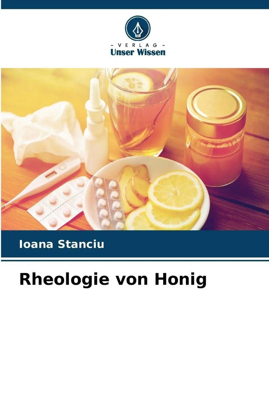 Cover: 9786630390551 | Rheologie von Honig | Ioana Stanciu | Taschenbuch | 88 S. | Deutsch