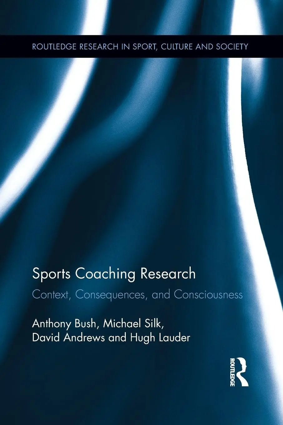 Cover: 9781138920651 | Sports Coaching Research | Context, Consequences, and Consciousness