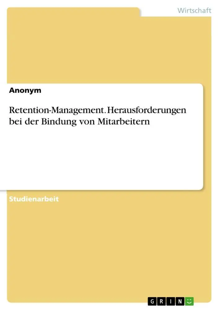 Cover: 9783346790651 | Retention-Management. Herausforderungen bei der Bindung von...