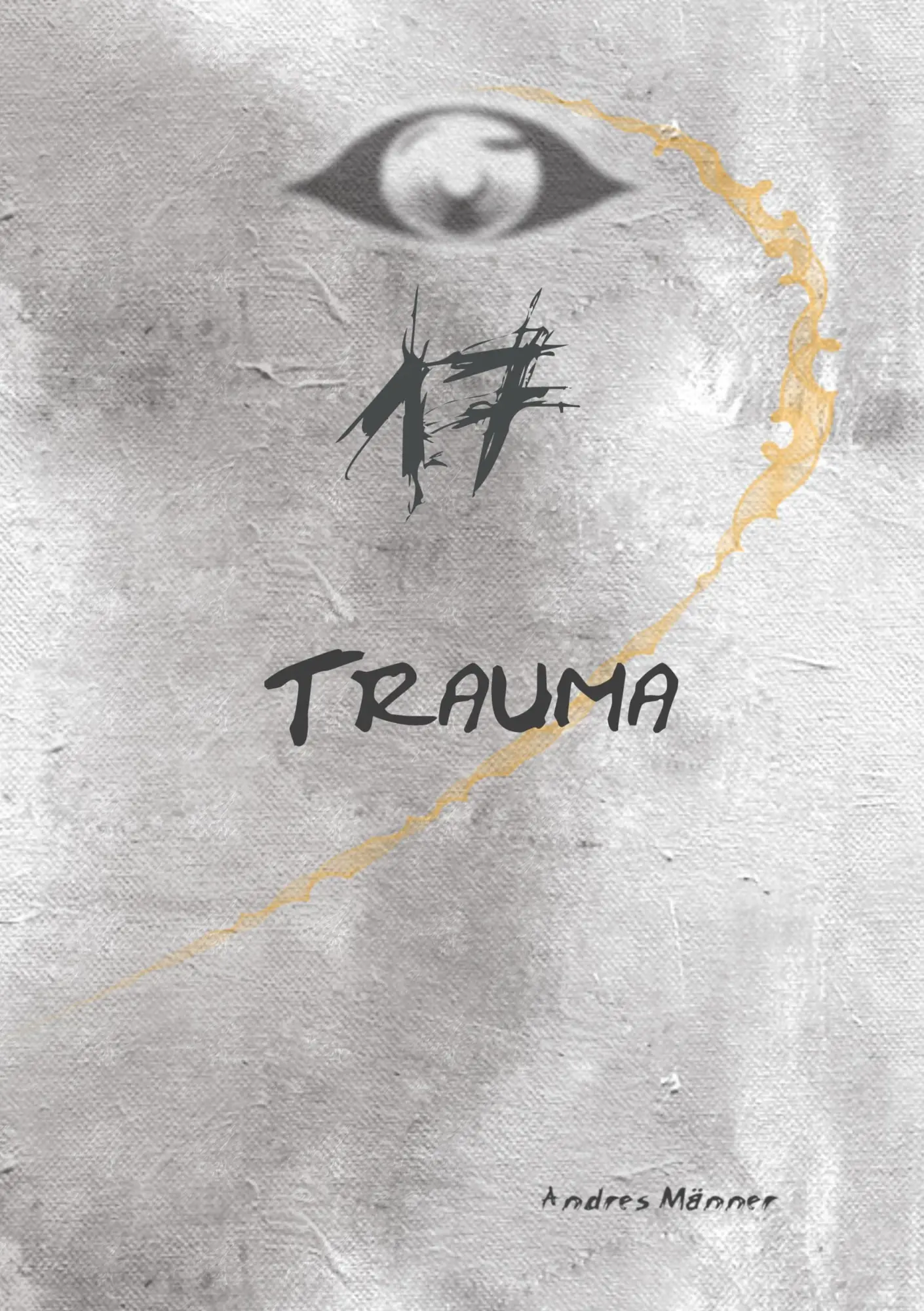 Cover: 9783740710651 | 17 | Trauma | Andres Männer | Taschenbuch | 17 | Paperback | 364 S.