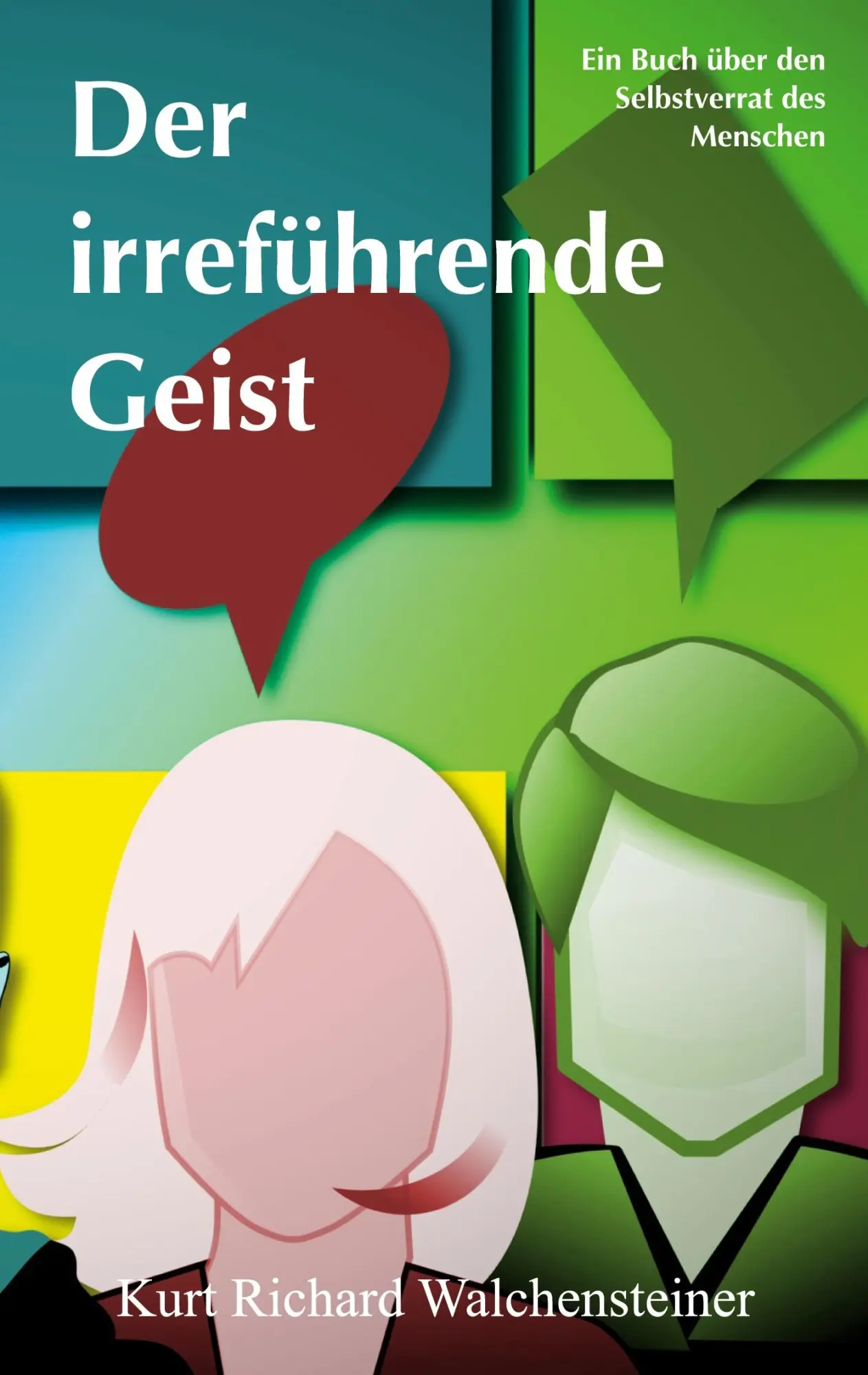 Cover: 9783819250651 | Der irreführende Geist | Kurt Richard Walchensteiner | Taschenbuch
