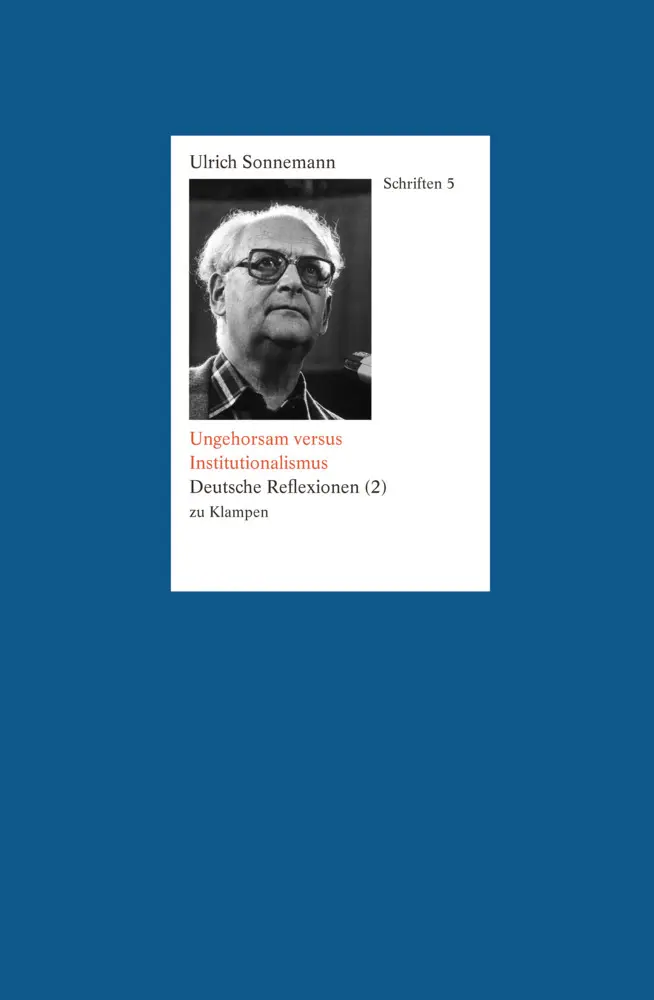 Cover: 9783934920651 | Schriften / Ungehorsam versus Institutionalismus. Schriften 5 | Buch