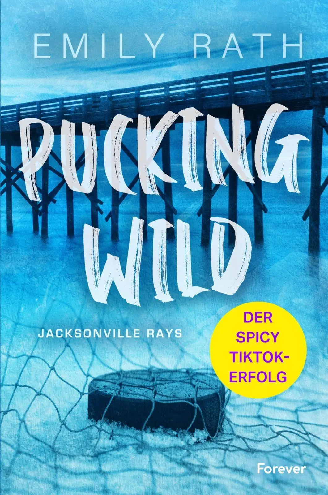 Cover: 9783989780651 | Pucking Wild | Emily Rath | Taschenbuch | 608 S. | Deutsch | 2026