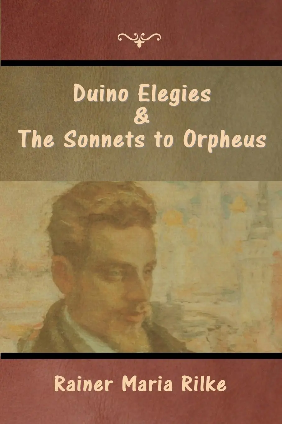 Cover: 9798889420651 | Duino Elegies and The Sonnets to Orpheus | Rainer Maria Rilke | Buch