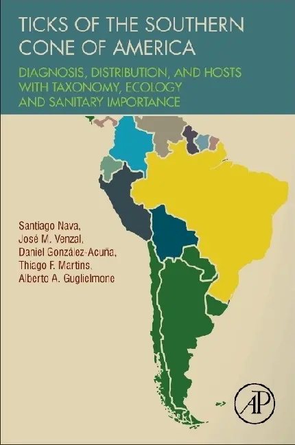 Cover: 9780128110751 | Ticks of the Southern Cone of America | Santiago Nava (u. a.) | Buch