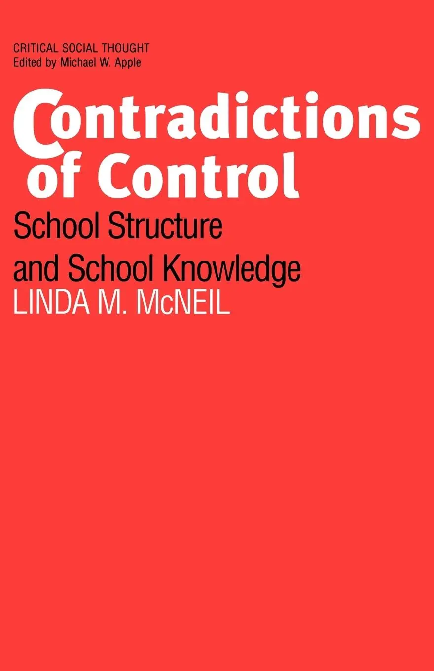 Cover: 9780415900751 | Contradictions of Control | School Structure and School Knowledge