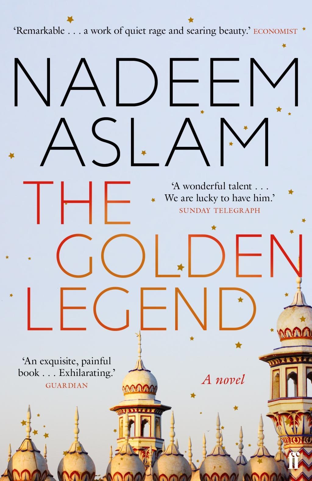 The Golden Legend | Nadeem Aslam | Taschenbuch | Englisch | 2018 | Faber & Faber | EAN 9780571330751 - Aslam, Nadeem (Author)