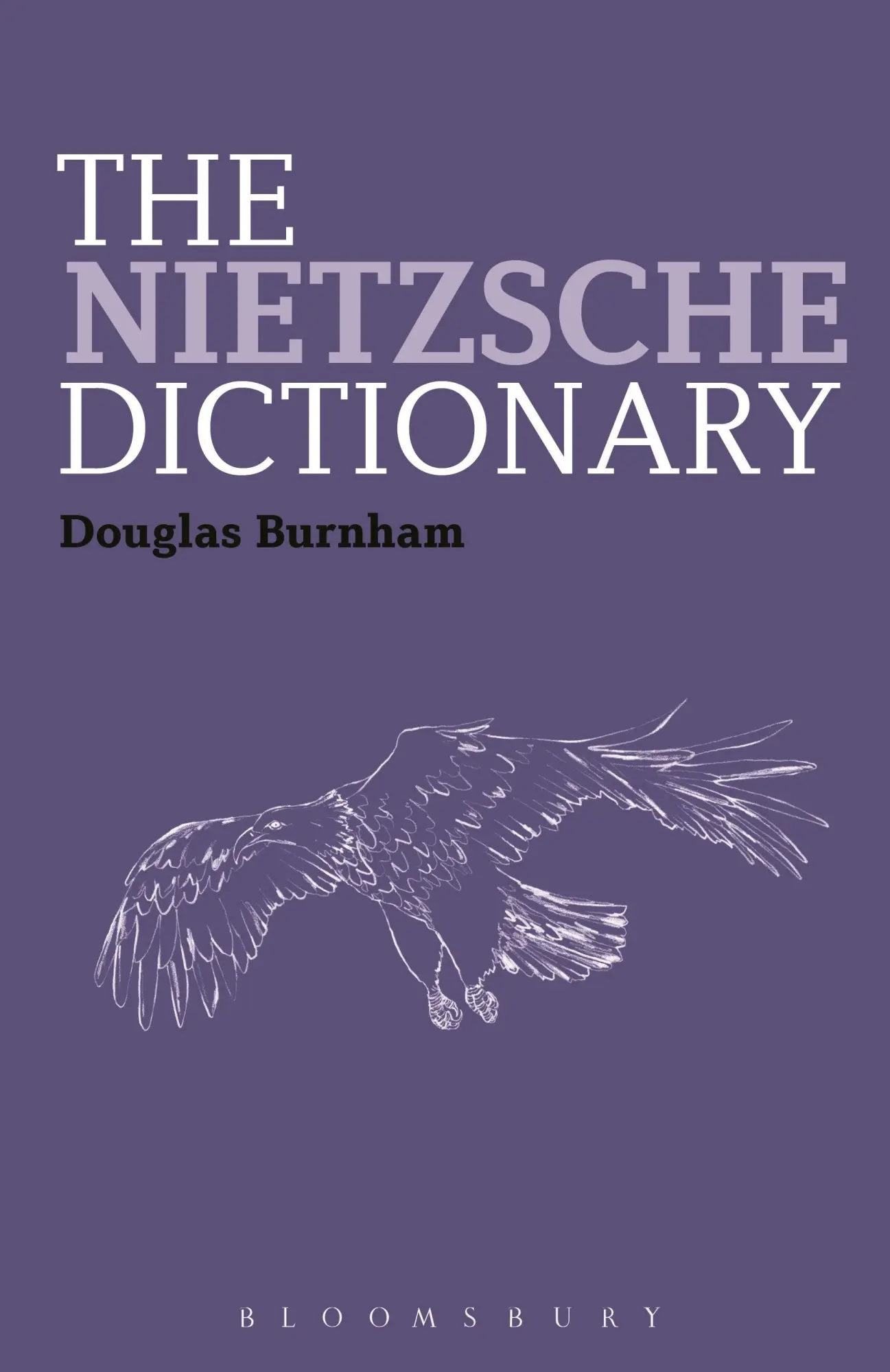 Cover: 9781441160751 | The Nietzsche Dictionary | Douglas Burnham | Taschenbuch | Englisch