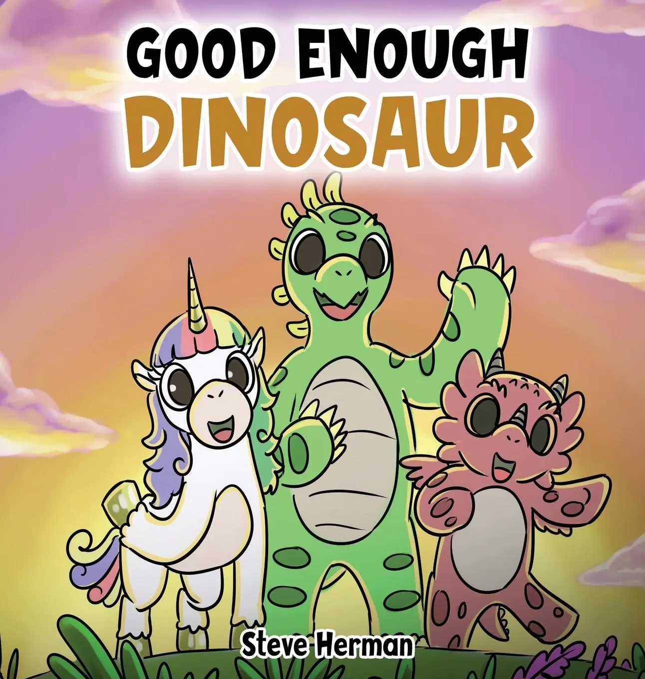 Cover: 9781649160751 | Good Enough Dinosaur | A Story about Self-Esteem and Self-Confidence.