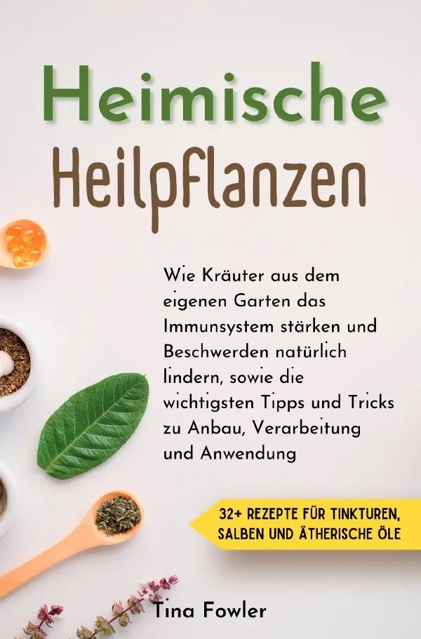Cover: 9783759850751 | Heimische Heilpflanzen | Tina Fowler | Taschenbuch | 128 S. | Deutsch