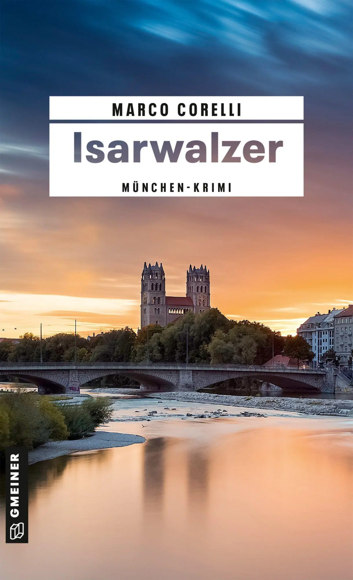 Cover: 9783839280751 | Isarwalzer | Tino Haffners zweiter Fall | Marco Corelli | Taschenbuch