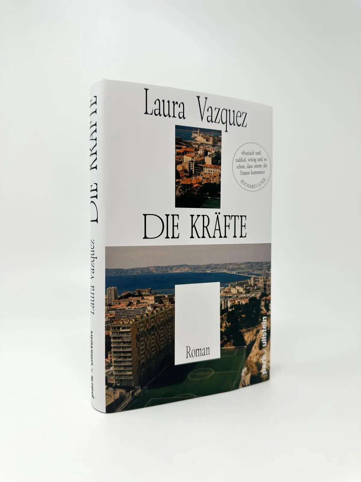 Bild: 9783988160751 | Die Kräfte | Roman Für Leser:innen von Ocean Vuong und Édouard Louis