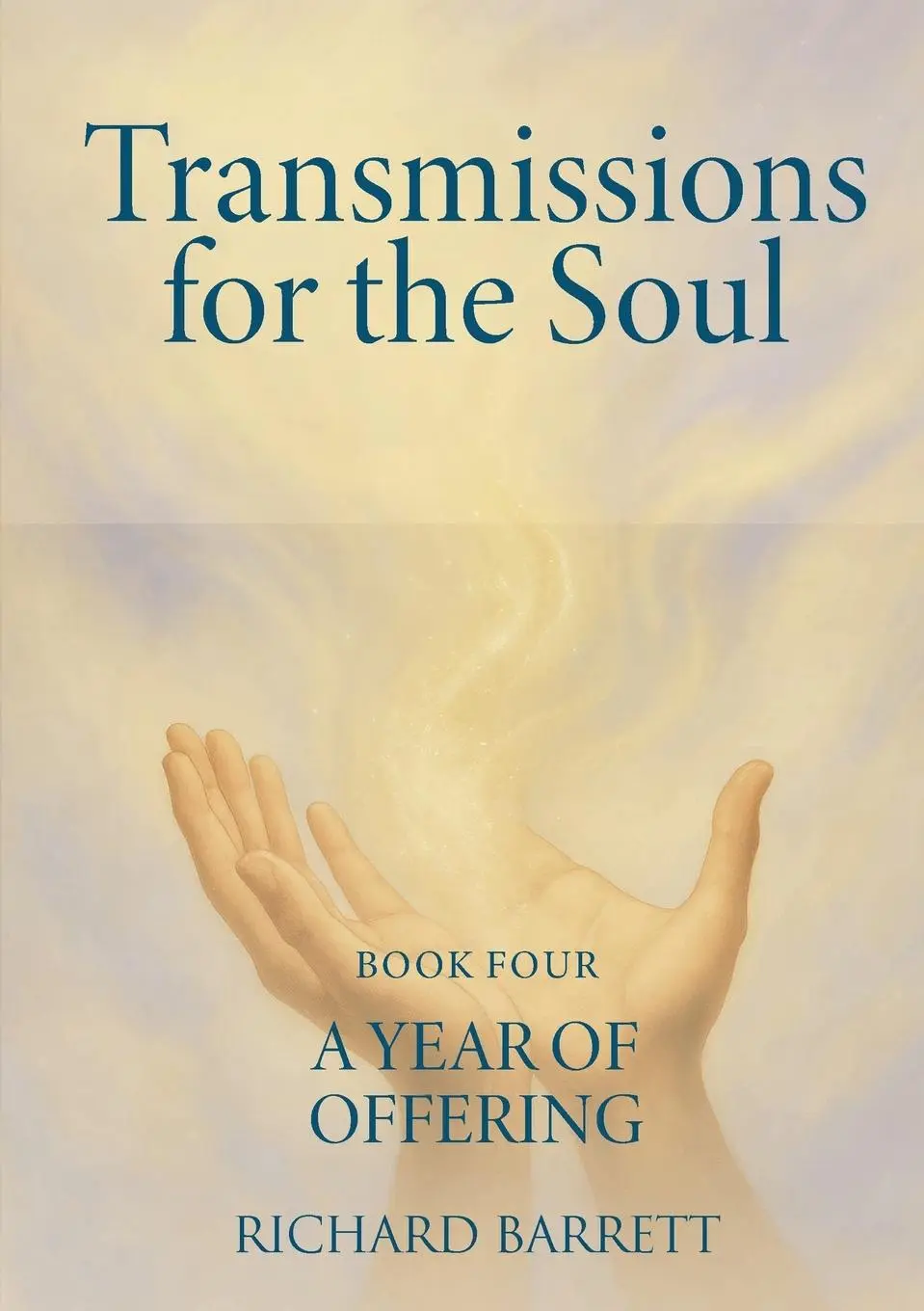 Cover: 9781300260851 | Transmissions for the Soul, Book Four, A Year of Offering | Barrett