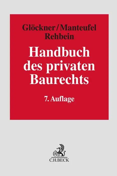 Cover: 9783406780851 | Handbuch des privaten Baurechts | Jochen Glöckner (u. a.) | Buch | LIV