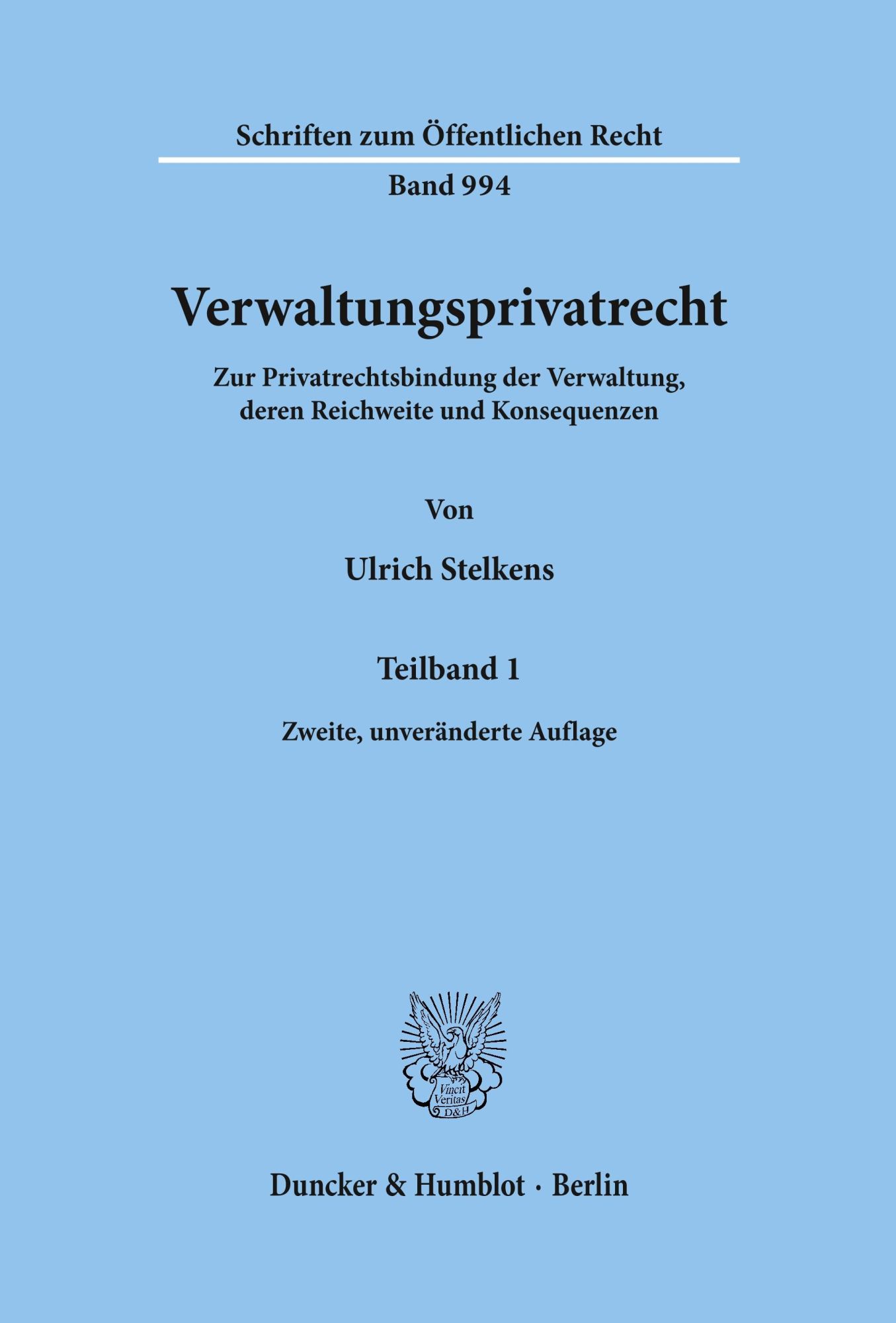 Cover: 9783428180851 | Verwaltungsprivatrecht. | Ulrich Stelkens | Buch | 2 Bücher | Deutsch