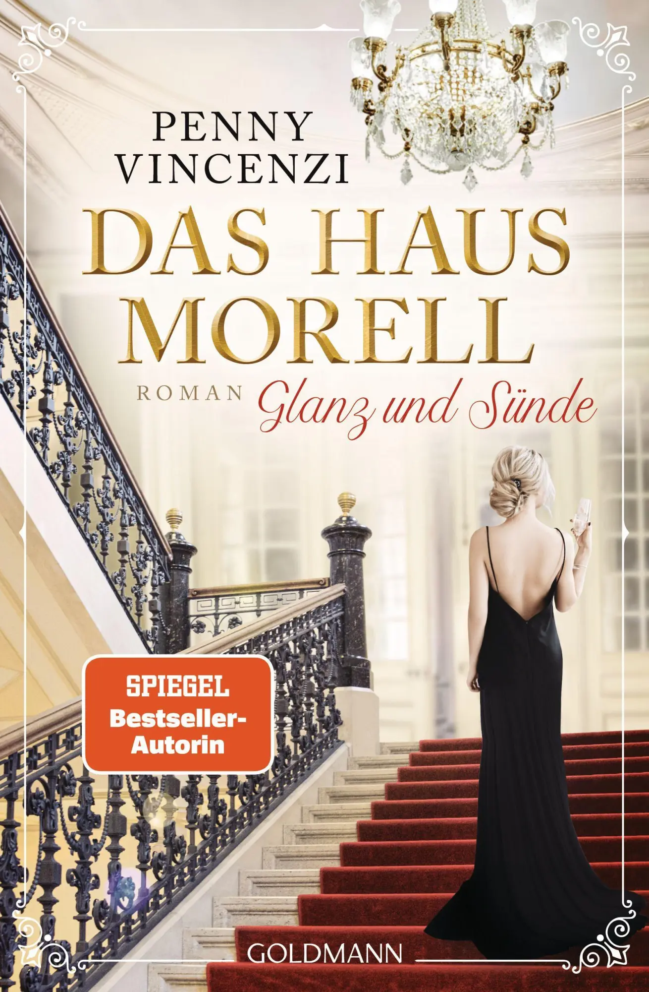 Cover: 9783442490851 | Das Haus Morell - Glanz und Sünde | Roman | Penny Vincenzi | Buch