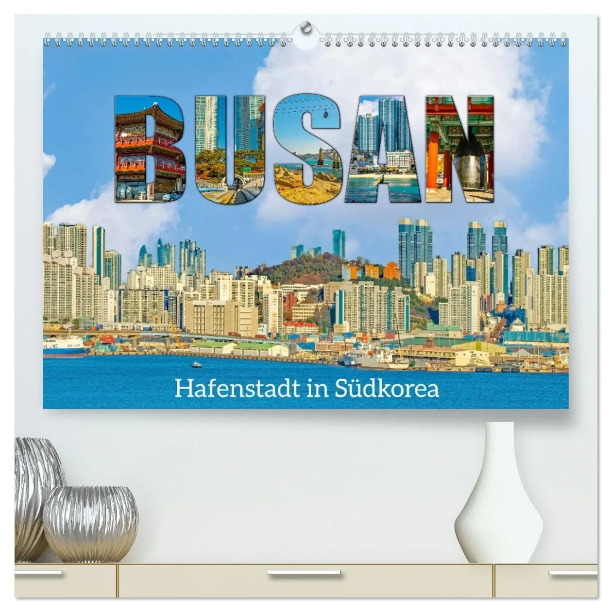 Cover: 9783457410851 | Busan - Hafenstadt in Südkorea (hochwertiger Premium Wandkalender...