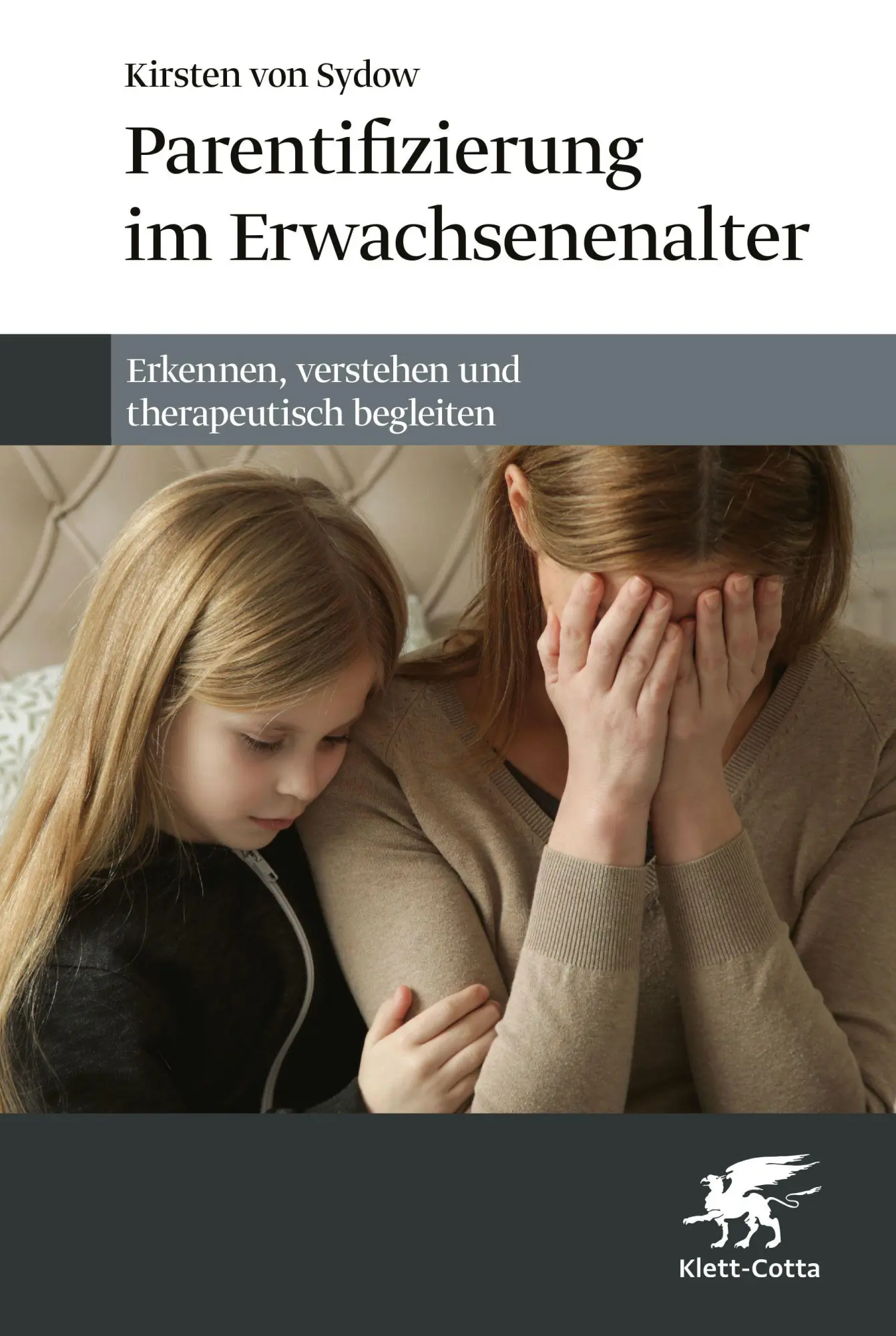 Cover: 9783608980851 | Parentifizierung im Erwachsenenalter | Kirsten von Sydow | Taschenbuch