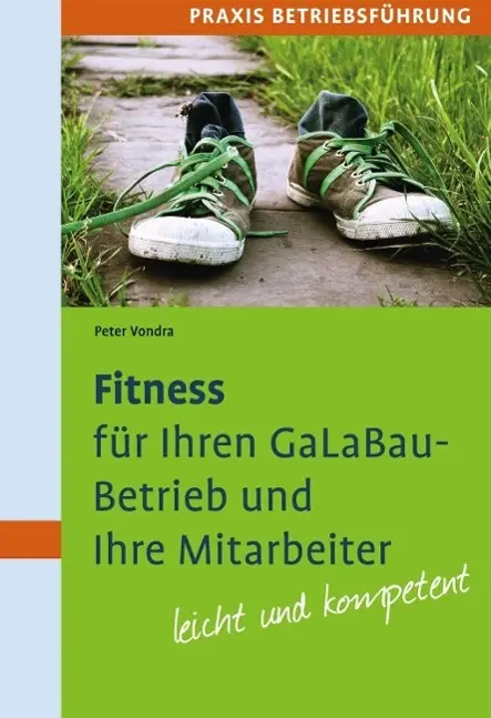 Cover: 9783800180851 | Fitness für Ihren GaLaBau-Betrieb und Ihre Mitarbeiter | Peter Vondra