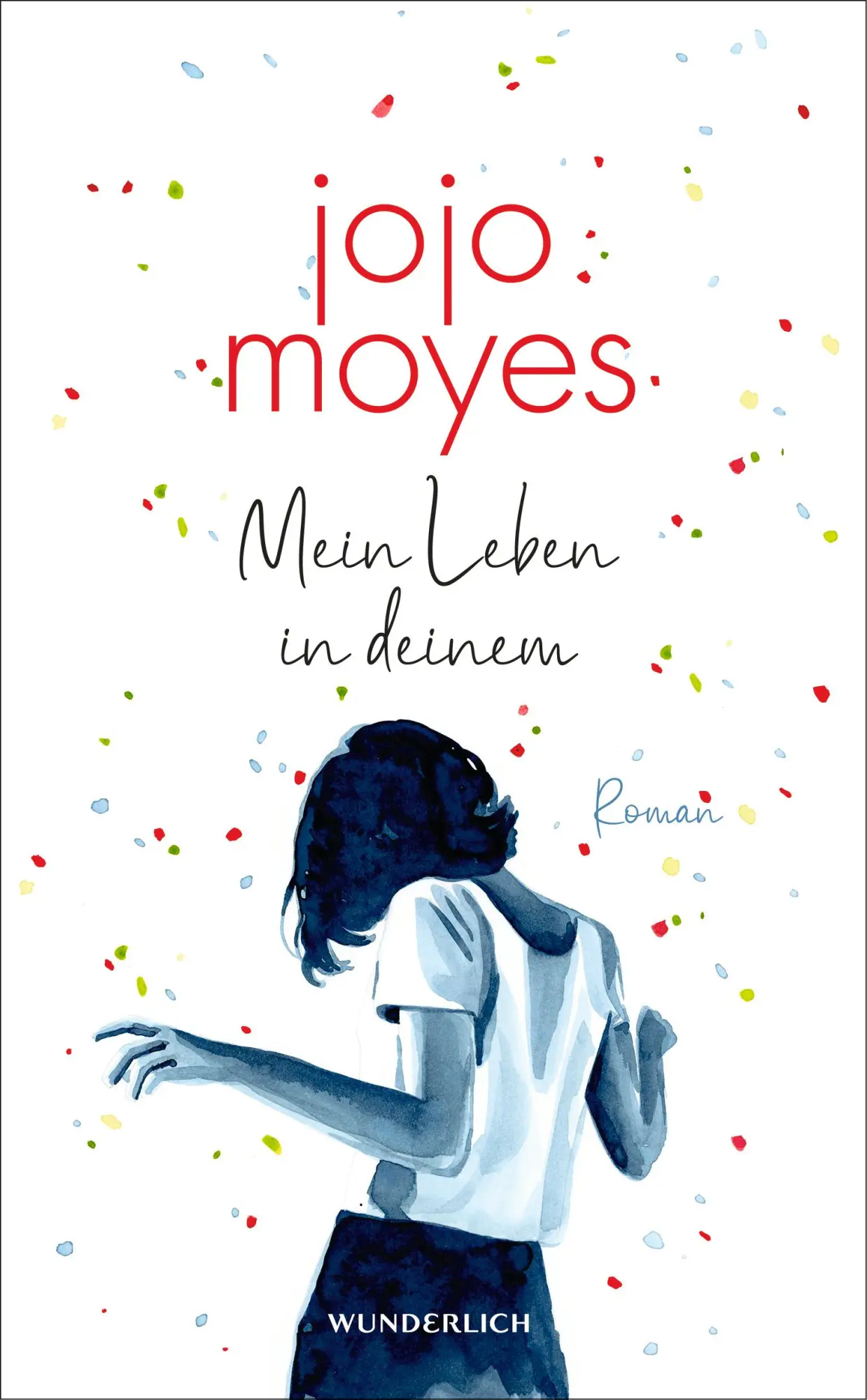 Cover: 9783805200851 | Mein Leben in deinem | SPIEGEL Bestseller Platz 1 | Jojo Moyes | Buch