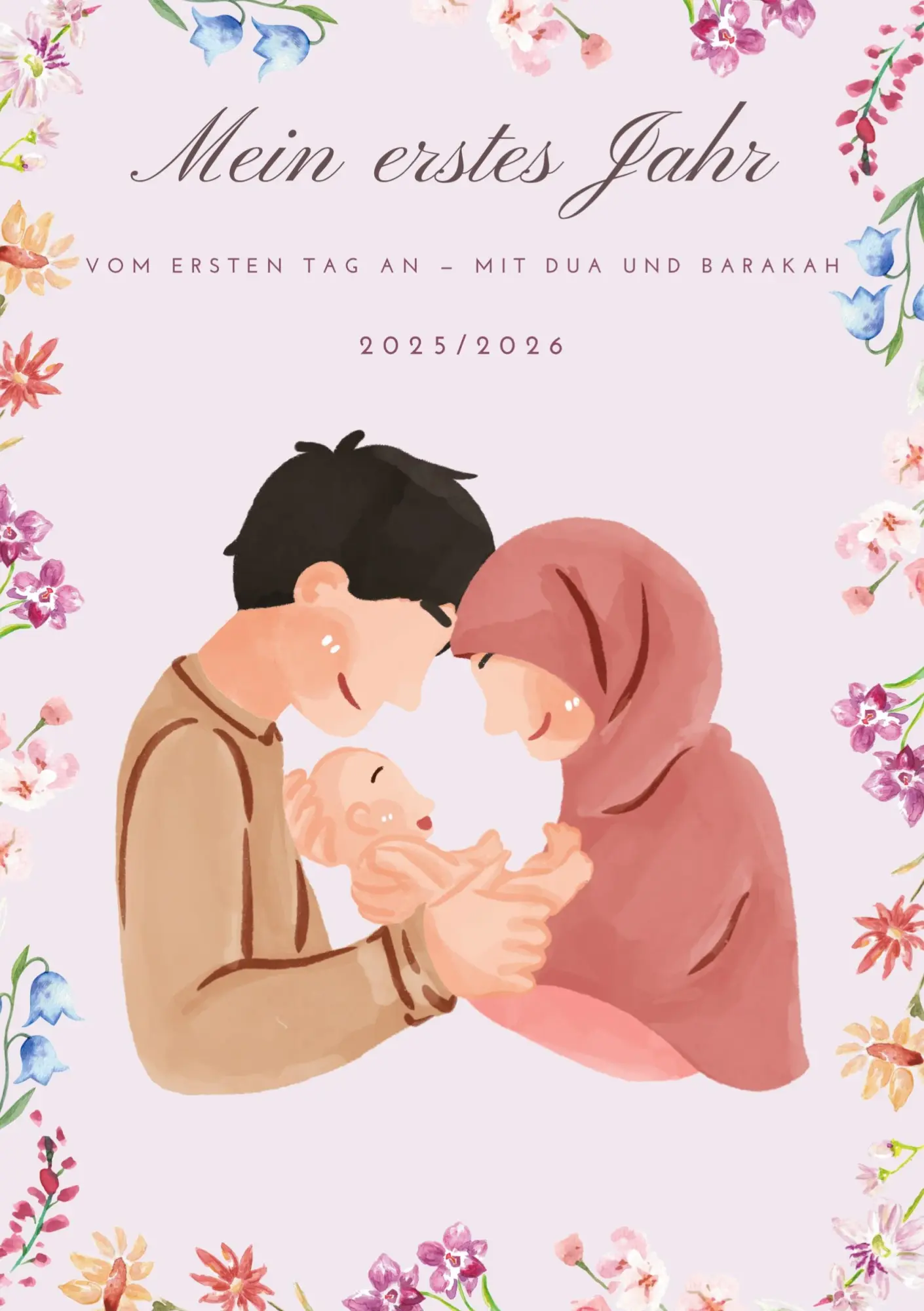 Cover: 9783819230851 | Mein erstes Jahr | Vom ersten Tag an - mit Dua und Barakah | Scialabba