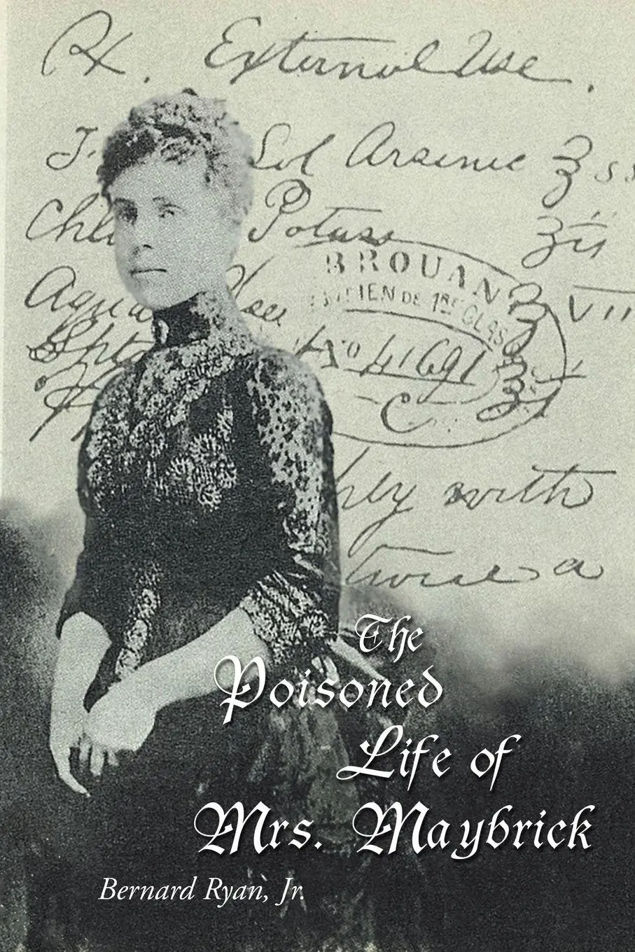 Cover: 9780595000951 | The Poisoned Life of Mrs. Maybrick | Jr. Bernard Ryan | Taschenbuch