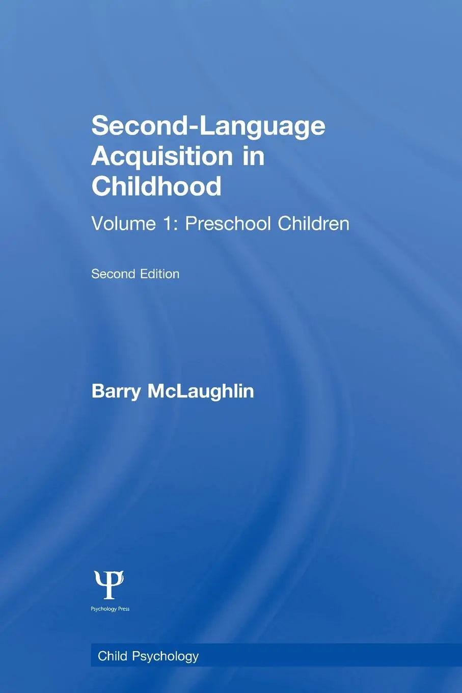 Cover: 9780805800951 | Second Language Acquisition in Childhood | B. McLaughlin | Taschenbuch