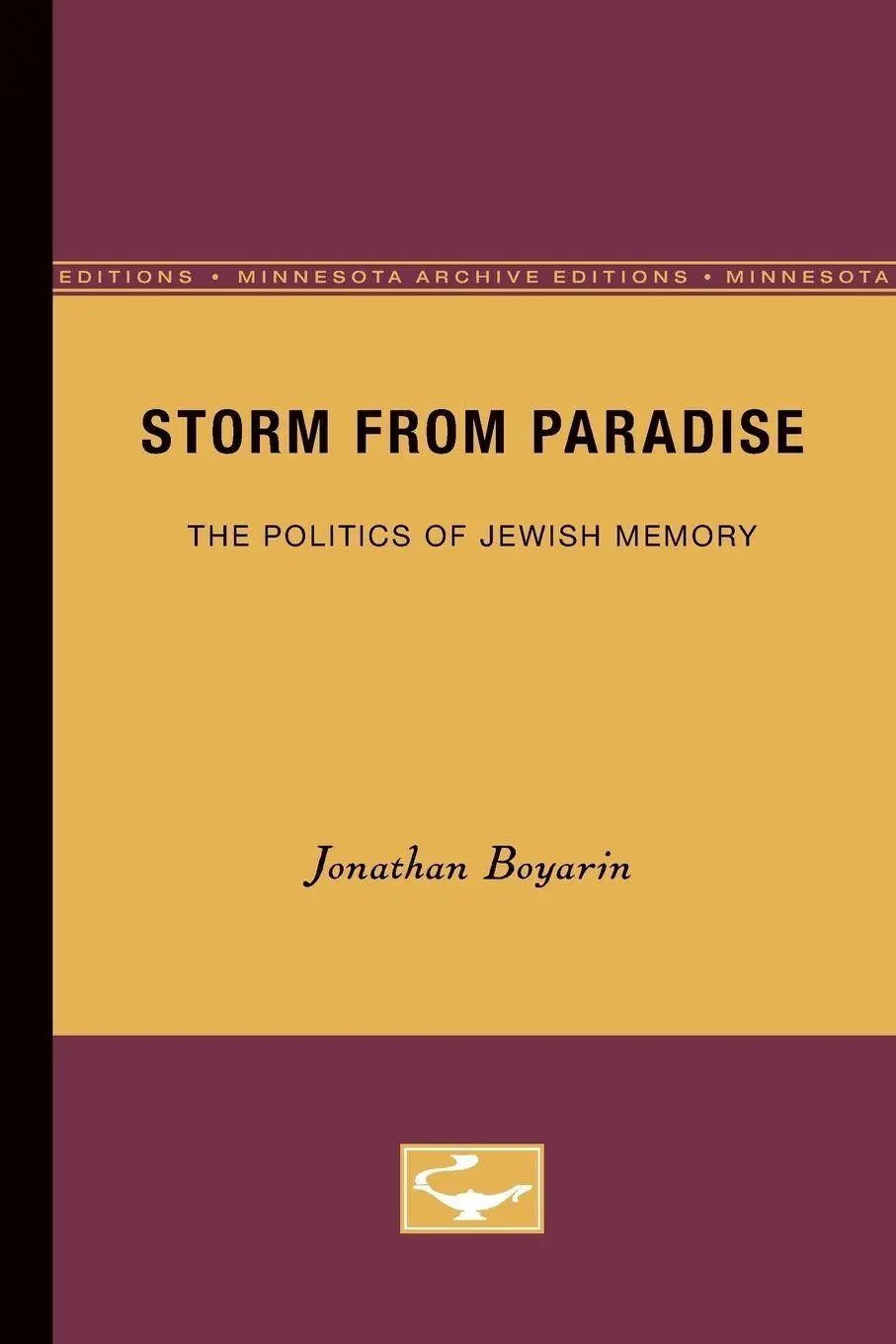 Cover: 9780816620951 | Storm from Paradise | The Politics of Jewish Memory | Jonathan Boyarin