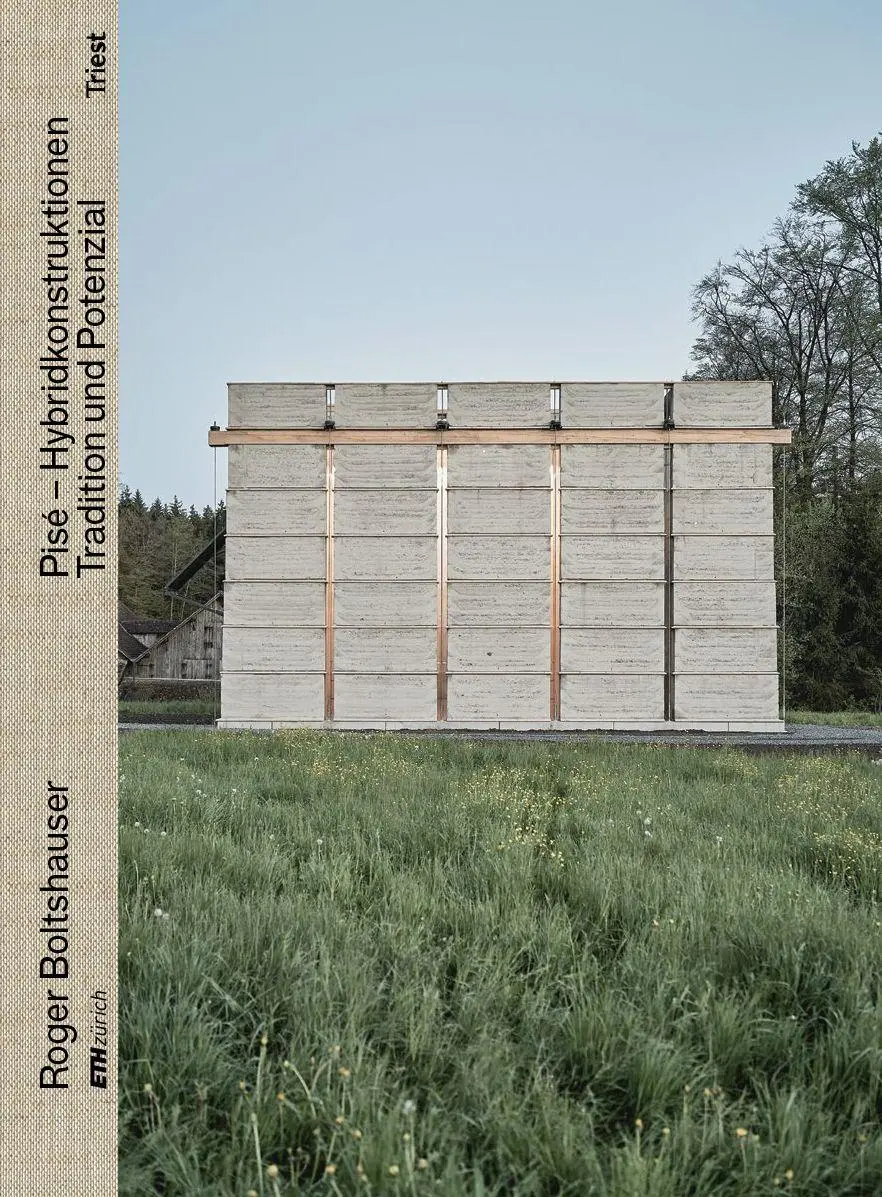 Cover: 9783038630951 | Pisé - Hybridkonstruktionen | Tradition und Potenzial | Buch | 480 S.